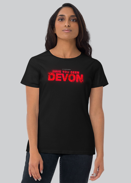 Have You Seen Devon Title Women's Tee