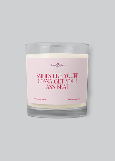 Get Your Ass Beat Candle