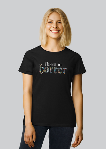 Fluent in Horror Women's Tee