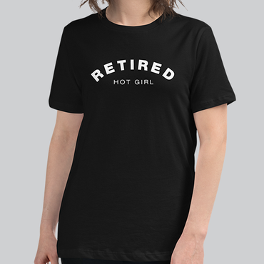 Retired Hot Girl Women's Tee